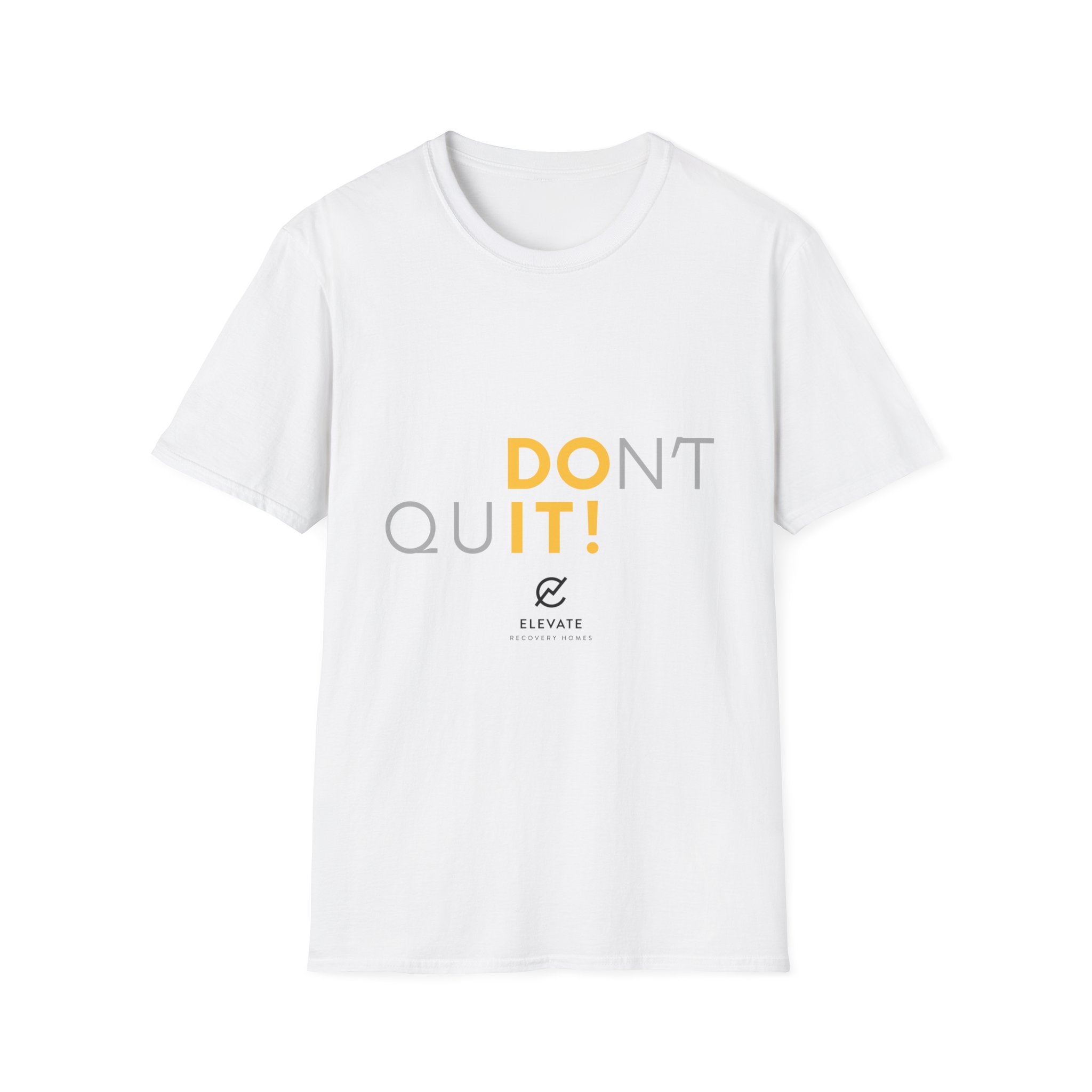Don't Quit! - T-Shirt