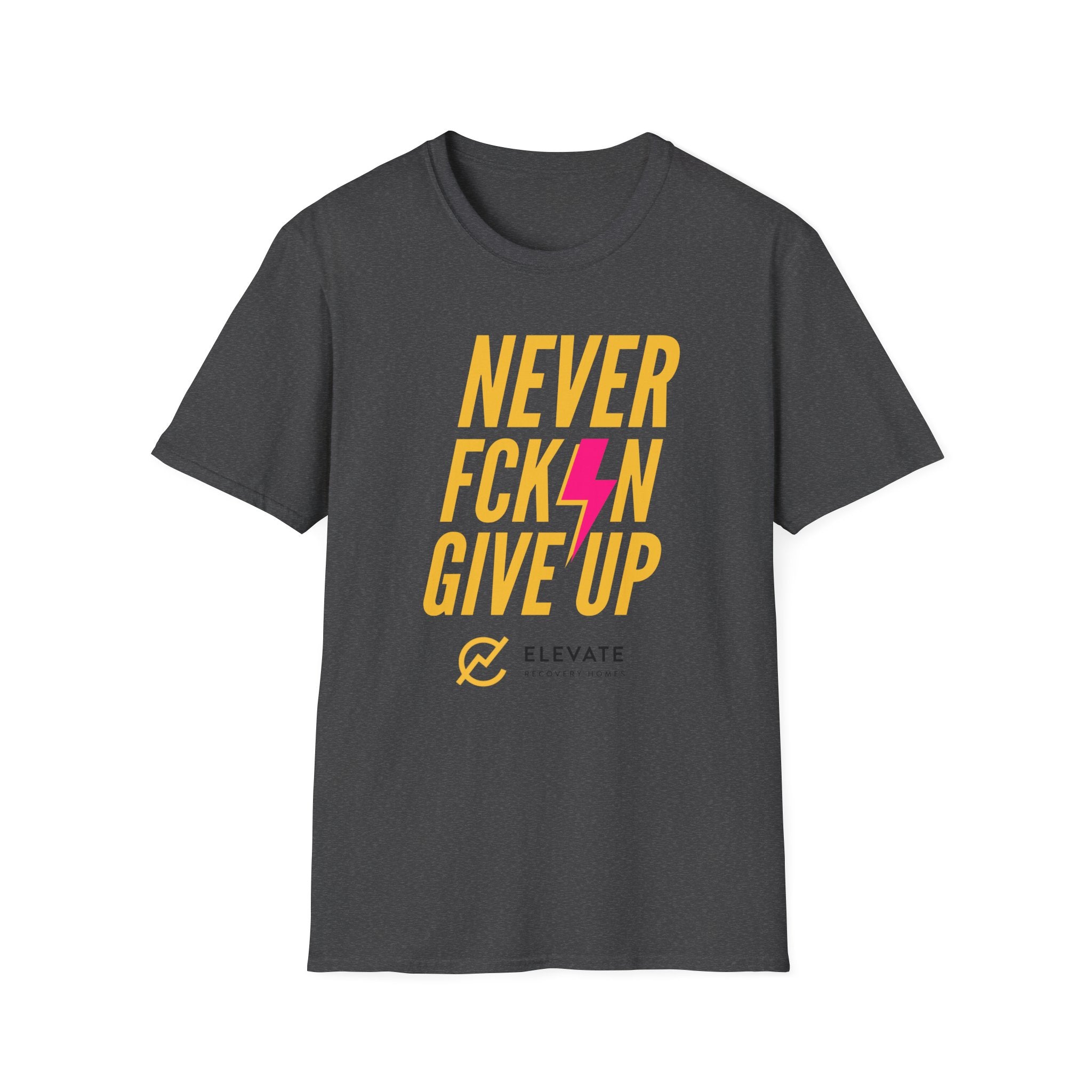 Never Fckn Give Up T-Shirt