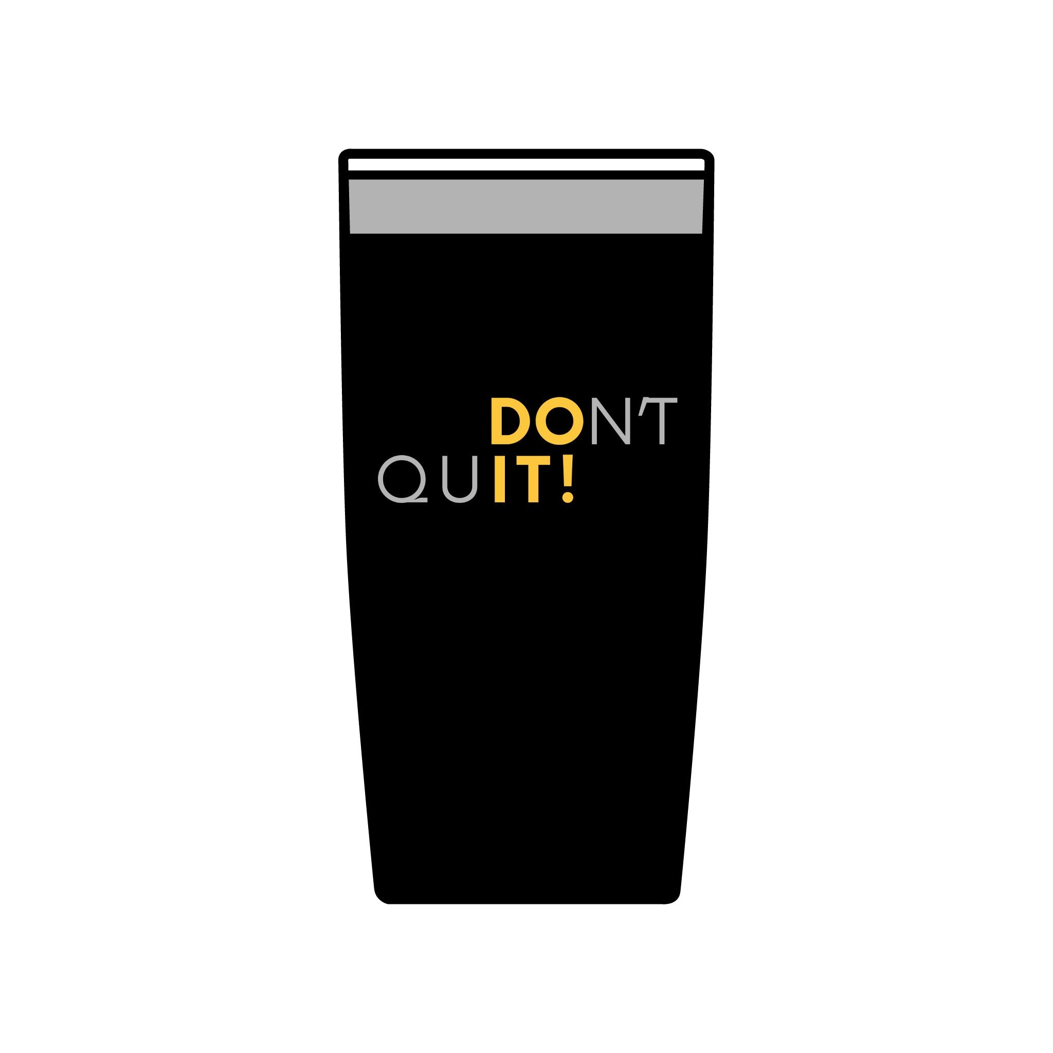 20oz Insulated Tumbler — "DON'T QUIT!" Motivational Recovery Travel Mug