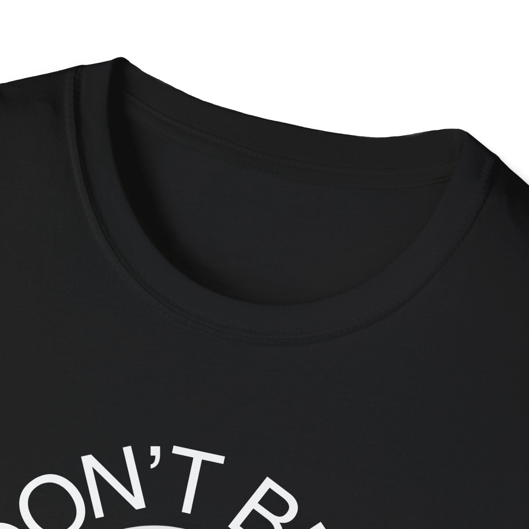 Don't Be a F*ckn Pussy Cat - T-Shirt