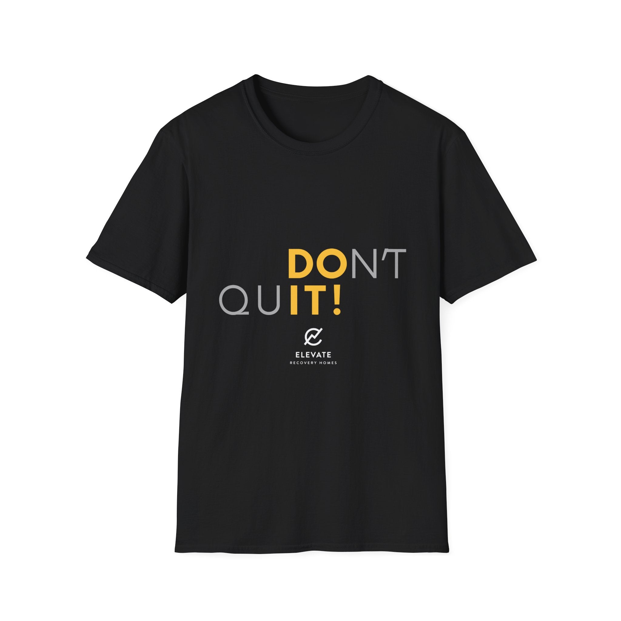 Don't Quit! - T-Shirt